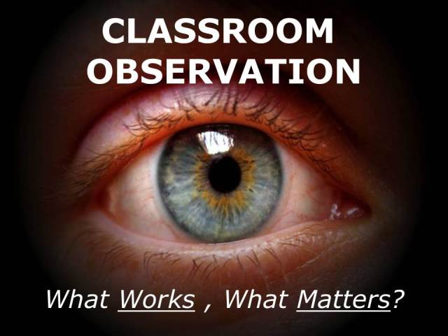 How To Guarantee A Quality Lesson Observation Results Of Classroom