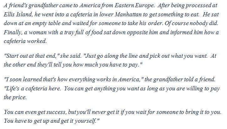 Acknowledgement: http://www.goal-setting-for-success.com/life-is-like-a-cafeteria.html