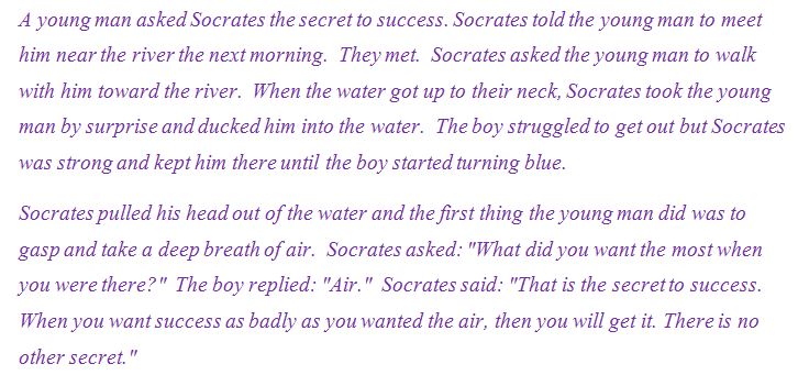 Acknowledgement: http://www.goal-setting-for-success.com/secret-success-stories.html
